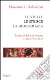 Le stelle, le strisce, la democrazia. Tocqueville ha veramente capito l'America?. E-book. Formato EPUB ebook
