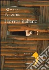 Horror italiano. E-book. Formato EPUB ebook