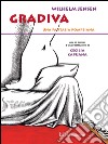 Gradiva. Una fantasia pompeiana. E-book. Formato EPUB ebook di Wilhelm Jensen