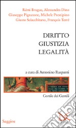 Diritto, giustizia, legalità. Cortile dei gentili. E-book. Formato EPUB ebook