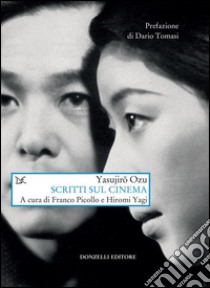Scritti sul cinema. E-book. Formato EPUB ebook di Yasujiro Ozu