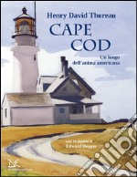 Cape Cod: Un luogo dell'anima americana. E-book. Formato EPUB ebook