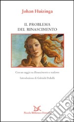 Il problema del Rinascimento. E-book. Formato EPUB ebook