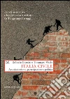 Italia civile: Associazionismo. partecipazione e politica. E-book. Formato EPUB ebook di Roberto Biorcio