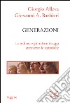 Generazioni: Le italiane e gli italiani di oggi attraverso le statistiche. E-book. Formato EPUB ebook
