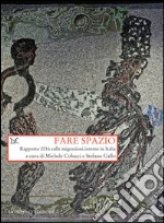 Fare spazio: Rapporto 2016 sulle migrazioni interne in Italia. E-book. Formato EPUB ebook