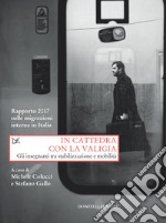 In cattedra con la valigia: Gli insegnanti tra stabilizzazione e mobilità. E-book. Formato EPUB ebook