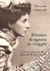 Ritratto di signora in viaggio: Un'americana cosmopolita nel mondo di Henry James. E-book. Formato EPUB ebook