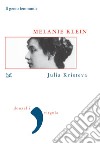 Melanie Klein: Il genio femminile. La follia. E-book. Formato EPUB ebook