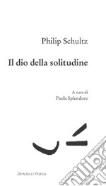 Il dio della solitudine. E-book. Formato EPUB ebook