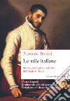 Lo stile italiano: Storia, economia e cultura del Made in Italy. E-book. Formato EPUB ebook di Romano Benini