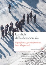 La sfida della democrazia: Uguaglianza, partecipazione, lotta alla povertà. E-book. Formato EPUB ebook