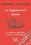Le ingannevoli sirene: La sinistra tra populismi, sovranismi e partiti liquidi. E-book. Formato EPUB ebook