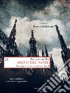 Mafie del nord: Strategie criminali e contesti locali. E-book. Formato EPUB ebook di Rocco Sciarrone