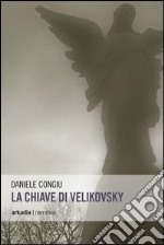 La chiave di Velikovsky. E-book. Formato EPUB ebook