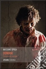 Domani. Cronaca del contagio. E-book. Formato EPUB ebook