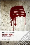 Bloody Rome: Ricordi dall'Epidemia Z. E-book. Formato EPUB ebook