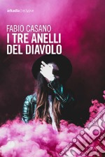 I tre anelli del diavolo. E-book. Formato EPUB