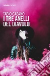 I tre anelli del diavolo. E-book. Formato EPUB ebook