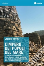 L'impero dei popoli del mare. E-book. Formato EPUB ebook