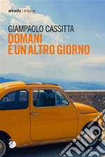 Domani e` un altro giorno. E-book. Formato EPUB ebook