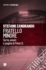 Fratello minore. E-book. Formato EPUB