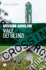 Viale dei silenzi. E-book. Formato EPUB ebook