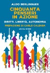 Cinquanta pensieri in AzioneDiritti, libertà, autonomia. E-book. Formato EPUB ebook di Aldo Berlinguer