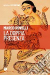 La doppia presenza. E-book. Formato EPUB ebook