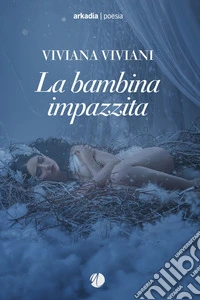 La bambina impazzita. E-book. Formato EPUB ebook