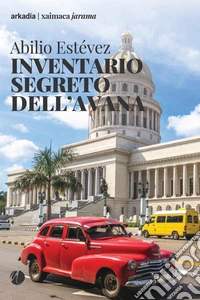 Inventario segreto dell'Avana. E-book. Formato EPUB ebook