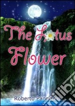 The lotus flower. E-book. Formato EPUB