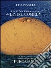 How to find happiness with The DIVINE COMEDY - Purgatory. E-book. Formato Mobipocket ebook di Luisa Pinnelli