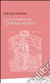 Il quinto elemento: 'L'Anima Mundi'. E-book. Formato PDF ebook di Solidea Valente