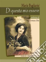 Di questo mio essereraccolta poetica. E-book. Formato EPUB ebook