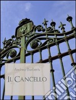 Il cancello. E-book. Formato EPUB ebook