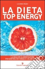 La dieta top energy. E-book. Formato Mobipocket