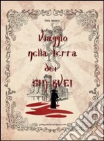 Viaggio nella terra dei Sin Kvei. E-book. Formato EPUB ebook