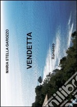 Vendetta. E-book. Formato PDF ebook