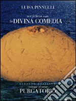 Ser felices con la divina comedia - purgatorio. E-book. Formato EPUB