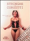 Stringhe & corsetti. E-book. Formato EPUB ebook