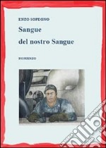 Sangue del nostro sangue. E-book. Formato PDF ebook