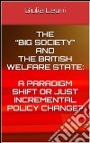 The “big society” and the british welfare state: a paradigm shift or just incremental policy change?. E-book. Formato Mobipocket ebook