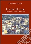 La città del leone -Lentini dal 1696 al 1860. E-book. Formato EPUB ebook