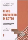 Il mio pavimento in cotto. E-book. Formato PDF ebook