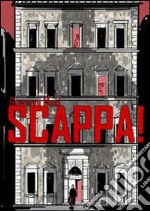 Scappa!. E-book. Formato PDF ebook