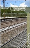 Cronache tragicomiche di un pendolare. E-book. Formato EPUB ebook