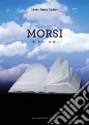 Morsi . E-book. Formato Mobipocket ebook