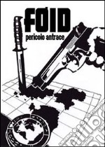 Foid: pericolo antrace. E-book. Formato PDF
