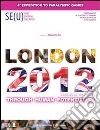 London 2012: through human potentiality. E-book. Formato PDF ebook